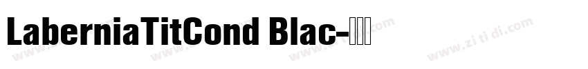 LaberniaTitCond Blac字体转换